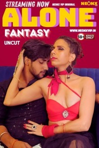 Alone Fantasy (2024) NeonX Hindi Hot Short Film