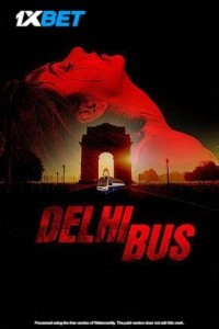 Delhi Bus (2024) Hindi Movie