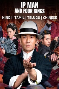 Ip Man and Four Kings (2021) Chinese Hindi Dubbed Movie