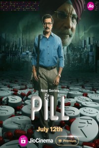 Pill (2024) Season 1 Hindi WebSeries