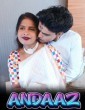 Andaaz (2025) Hot Short Film