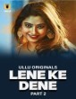 Lene Ke Dene (2025) Part 2 Ullu Hindi Hot Web Series