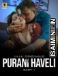 Purani Haveli (2024) Part 1 Ullu Hindi Hot Web Series